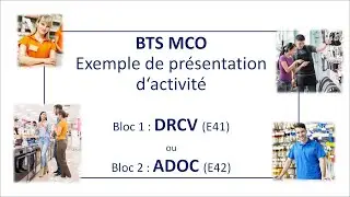 Présentation activité DRCV - BTS MCO -  Compétence 413 :  Vendre dans un contexte omnicanal