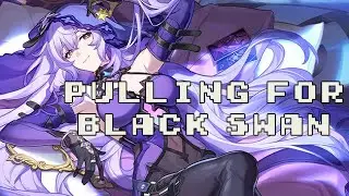 Pulling for Black Swan | Honkai: Star Rail