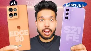 Samsung S21 Fe vs Moto Edge 50 | The Best Under 25K