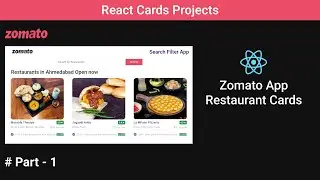 #1 Zomato App Restaurants Cards With ReactJS | React Card Projects | Free Source Code 