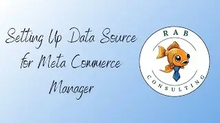 Setting Up Data Source for Meta Commerce Manager