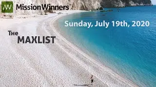 MAXLIST Review as of Sunday, July 19, 2020