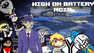 High On Battery Acid: The Greatest Murder Drones Video Ever