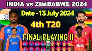 India vs Zimbabwe 4th T20 Match Final Playing11 l IND vs ZIM 4th T20 Match Playing 11