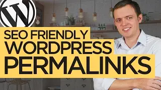 How to Make Your Permalinks SEO-Friendly: WordPress for Beginners Tutorial
