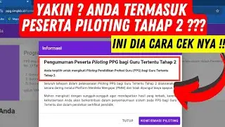 Info Piloting PPG Tahap 2 - Terbaru