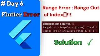 Error : Index Out of Range  || Solving 