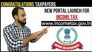 New Income Tax Website Launch | www.incometax.gov.in | efiling 2.0 | Applicable for AY 21-22😇