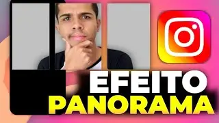 Como fazer efeito panorama no Instagram
