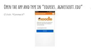 How to Install the Moodle App at Agnes Scott College