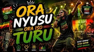 ORA NYUSU ORA ISO TURU 🔥 | 💥 Viral TikTok 2026 | Full Bass Santai Enak Didengar⚡REGGAE RAP HIP HOP