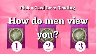 🔮🕵️‍♂️ 𝑯𝒐𝒘 𝒅𝒐 𝒎𝒆𝒏 𝒗𝒊𝒆𝒘 𝒚𝒐𝒖? 🤓❤️ Pick a Card