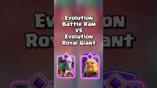 Evolution Battle Ram VS Evolution Royal Giant 