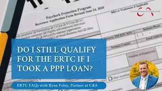 Cunningham & Associates - Do I still qualify for the ERC if I took a PPP loan?