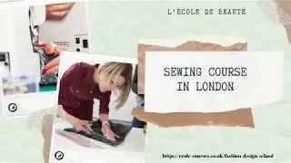 Sewing courses in London