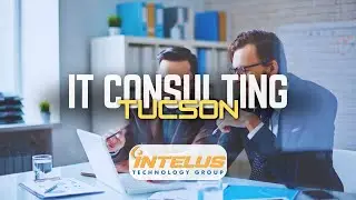 IT Consulting Tucson – Trusted IT Experts for Your Business