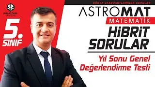 Astromat 5.Sınıf Hibrit Sorular - Test 40 - Yıl Sonu Genel Değerlendirme Testi