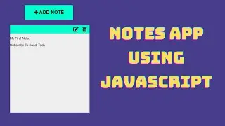 Notes App Using JavaScript in 13mins ?? Mini Projects For Beginners