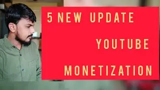 Youtube 5 New Monetization Update 🔥(Tamil)
