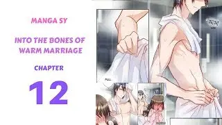 Into The Bones Of Warm Marriage Chapter 12-Shameless