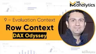 9 - Evaluation Context - Row Context