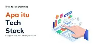 Apa itu Tech Stack - Intro to Programming