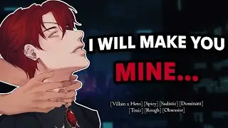 Toxic Villain wants to break you [Enemies to Lovers] [Spicy] [Aggressive] [Mind Break] [M4A]
