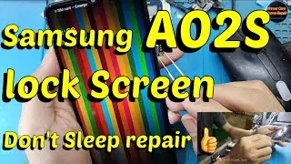 Samsung A02S lock Screen Don't Sleep repair 👍
