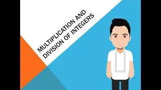 Multiplication and Division of Integers