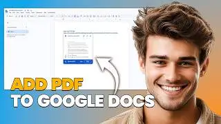 How to Add a PDF to Google Docs (Easy Step-by-Step Guide)