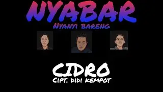 (NYABAR #2) CIDRO - DIDI KEMPOT