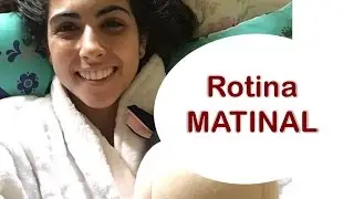 Rotina da Manhã Por Gabi Gobo, Blog Jeito de Cowboy