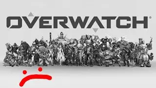 Goodbye Overwatch...