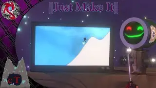 Just make it [climbing the mountain]