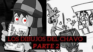 Chavo's Drawings PART 2 - Animated Chavo (Creepypasta)