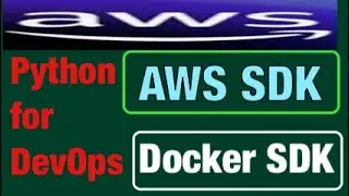 Python for DevOps: Real-Time Scenarios || AWS SDK & Docker SDK Explained
