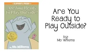 Are Your Ready to Play Outside?