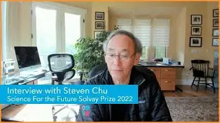 Solvay Prize 2022 Jury: Meet Nobel Laureate Prof. Steven Chu