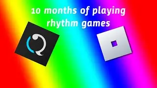 My 10 Months of playing rhythm games (quaver, Funky Friday)