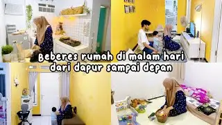 CLEAN THE HOUSE AT NIGHT FROM THE KITCHEN TO THE FRONT