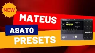 Mateus Asato Sound - Mooer Ge150 Presets