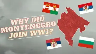 Why Did Montenegro Join World War 1? - Dino Historians