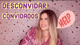 Como desconvidar pessoas do casamento e reduzir a lista de convidados?
