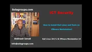 How to install Kali Linux 2017.2 and Tools on VMware Workstation 14 Pro?