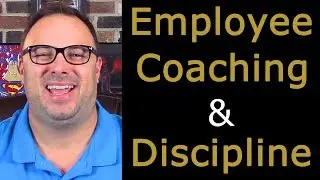 Employee Discipline Policy - Coaching Employees to Improve Performance
