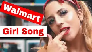 The Walmart Song