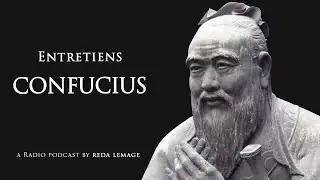 Ep22 | Les Entretiens de Confucius