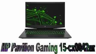 Даю вторую жизнь HP Pavilion Gaming 15-cx0042ur