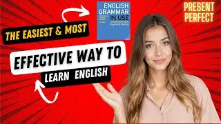 Present Perfect Tense – English GRAMMAR with EXERCISES | Based on Murphy’s Book