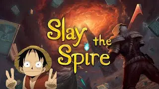 Lets play Slay the Spire for the first time!
